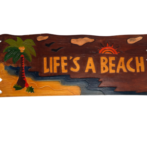 Life's A Beach Wooden Sign
