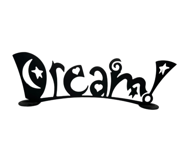 "Dream!" Black Metal Cutout Tabletop Sign